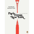 Paris Versus New York: A Tally of Two Cities - Hardcover