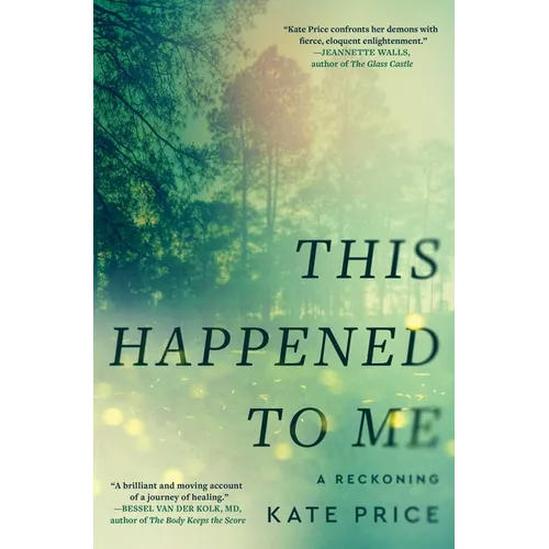 This Happened to Me: A Reckoning - Hardcover