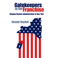 Gatekeepers to the Franchise - Hardcover