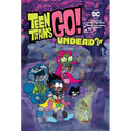 Teen Titans Go!: Undead?! - Paperback