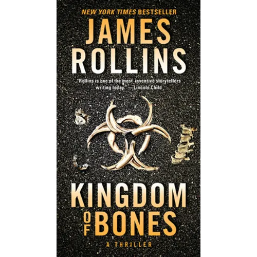 Kingdom of Bones: A SIGMA Force Novel - Mass Market Paperbound
