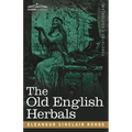 The Old English Herbals - Paperback