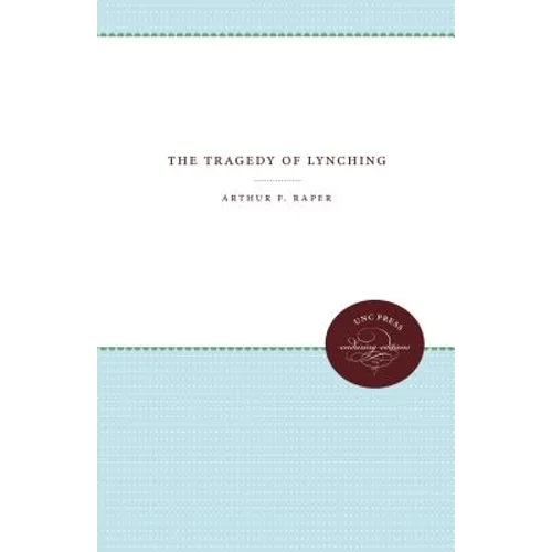 The Tragedy of Lynching - Paperback