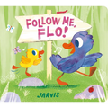 Follow Me, Flo! - Board Book