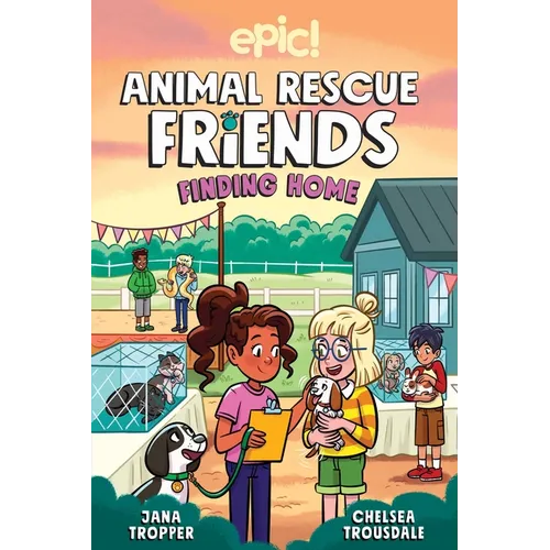 Animal Rescue Friends: Finding Home Volume 4 - Hardcover