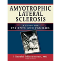 Amyotrophic Lateral Sclerosis: A Guide for Patients and Families - Paperback