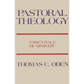 Pastoral Theology: Essentials of Ministry - Paperback