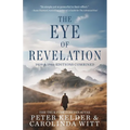 The Eye of Revelation 1939 & 1946 Editions Combined: The True Five Tibetan Rites - Paperback