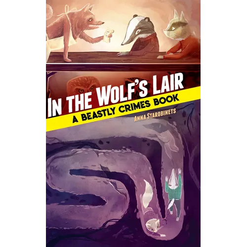 In the Wolf's Lair: A Beastly Crimes Book - Hardcover