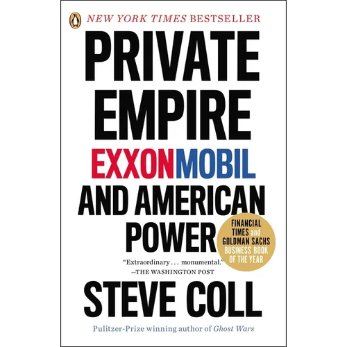 Private Empire: Exxonmobil and American Power - Paperback