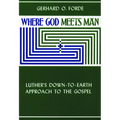 Where God Meets Man - Paperback