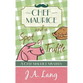 Chef Maurice and a Spot of Truffle - Paperback