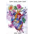 Live Loud, Love Loud - Paperback