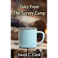 Tales From The Survey Camp - Paperback