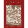 Dinétah, an Early History of the Navajo People - Hardcover