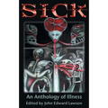 Sick: An Anthology of Illness - Paperback
