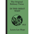 The Bobbsey Twins In the Great West - Paperback