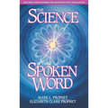 The Science of the Spoken Word - Paperback