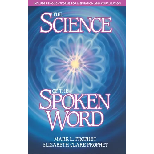 The Science of the Spoken Word - Paperback