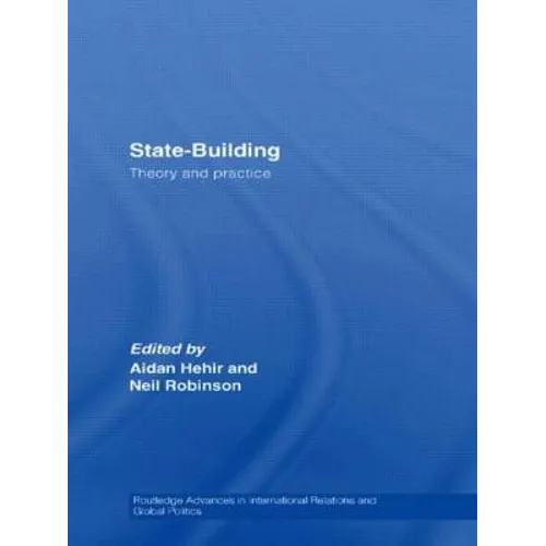 State-Building: Theory and Practice - Paperback