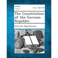 The Constitution of the German Republic. - Paperback