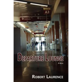 Departure Lounge, a Novel - Paperback