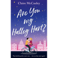 Are You My Halley Hart?: A swoony, uplifting, laugh-out-loud rom-com - Paperback