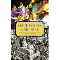 Mardi Gras in Mobile - Hardcover