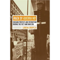 Raza Si, Guerra No: Chicano Protest and Patriotism During the Viet Nam War Era - Paperback