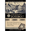 A Quick Guide to Zotero 7: Knowledge Management in Genealogy, History and Other Fields - Paperback