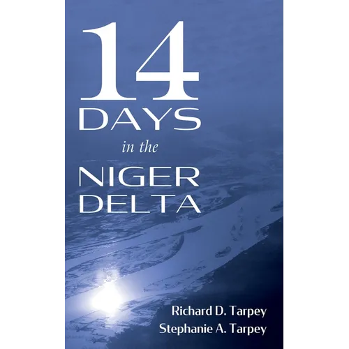 14 Days in the Niger Delta - Paperback