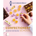 Le Cordon Bleu Confectionery School - Hardcover