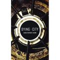 Dying City - Paperback