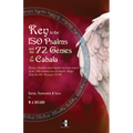 Key to the 150 Psalms and the 72 Genies of the Cabala: Being a transcription of an 18th century text of Angelic Magic from the Ms. Français 14788. - Paperback
