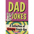 Dad Jokes: A Collection of Cringey Crack-Ups - Paperback