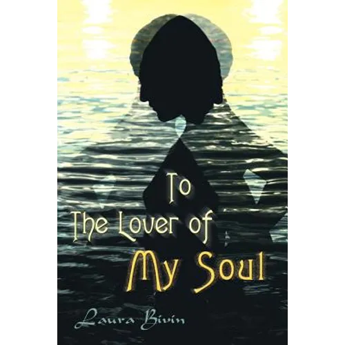 To the Lover of My Soul - Paperback