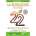 La revoluci n de 22 d as: El programa a base de plantas que TRANSFORMA tu cuerpo, REAJUSTA tu h bitos y CAMBIA tu vida - Paperback