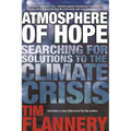 Atmosphere of Hope: Searching for Solutions to the Climate Crisis - Paperback