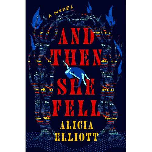 And Then She Fell - Hardcover