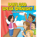 Does God Speak Spanish? - Hardcover