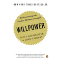 Willpower: Rediscovering the Greatest Human Strength - Paperback