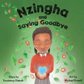Nzingha and Saying Goodbye - Paperback