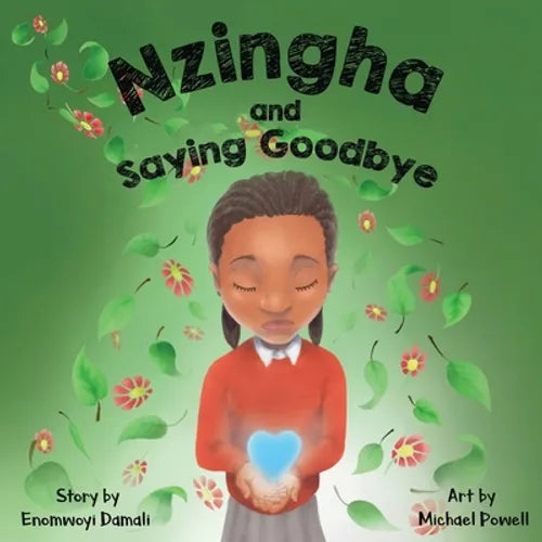 Nzingha and Saying Goodbye - Paperback