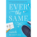 Ever the Same - Paperback