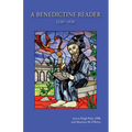 A Benedictine Reader: 1530-1930 - Paperback