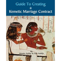 Guide to Kemetic Relationships and Creating a Kemetic Marriage Contract - Paperback