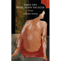 When They Broke Down The Door: Poems - Paperback