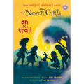 Never Girls #10: On the Trail (Disney: The Never Girls) - Paperback