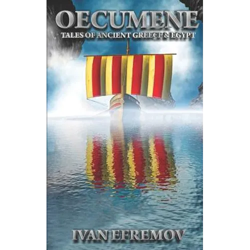 Oecumene: Tales of Ancient Greece & Egypt - Paperback