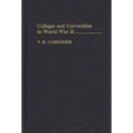 Colleges and Universities in World War II - Hardcover